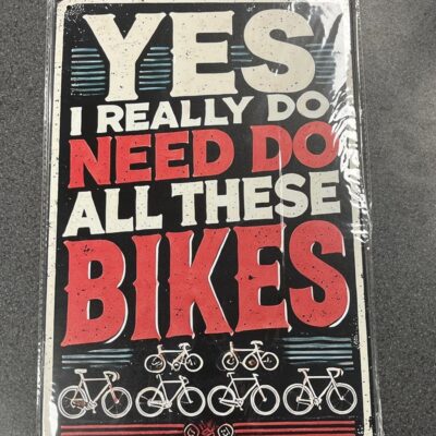 Yes I Really Do Need All Metalen wandbord